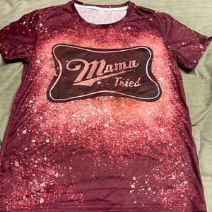 BNWOT (came in a bag, no tags) bleached burgundy Mama tried tee size small